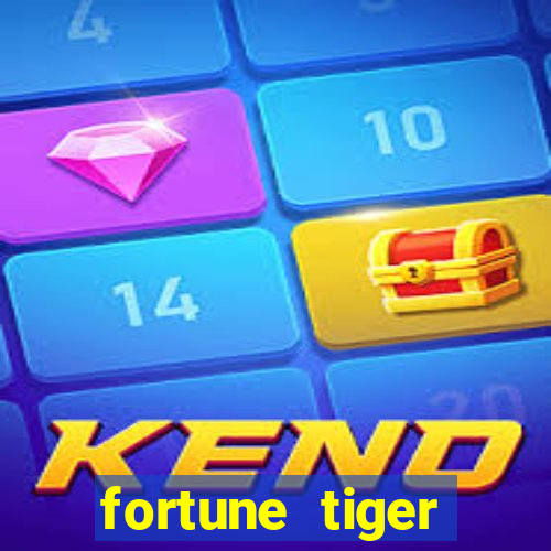 fortune tiger grátis dinheiro infinito